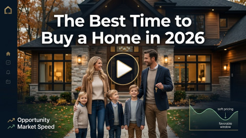 The Best Time to Buy a Home in 2026