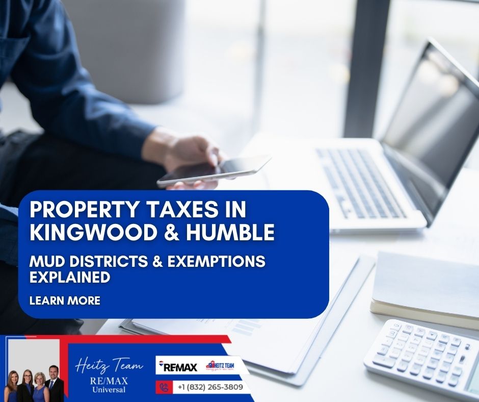 Property Taxes in Kingwood & Humble, TX: MUD Districts & Exemptions Explained