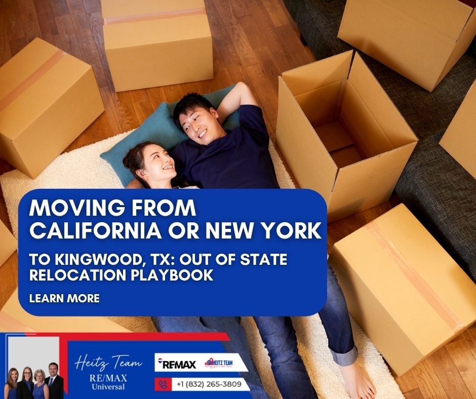 Moving from California or New York to Kingwood, TX: Out-of-State Relocation Playbook